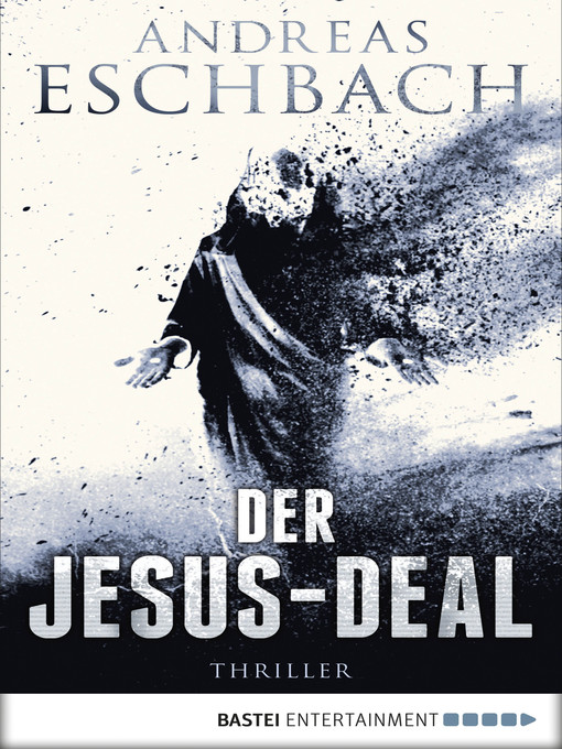 Title details for Der Jesus-Deal by Andreas Eschbach - Available